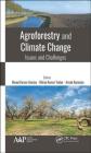 Agroforestry and Climate Change: Issues and Challenges By Manoj Kumar Jhariya (Editor), Dhiraj Kumar Yadav (Editor), Arnab Banerjee (Editor) Cover Image