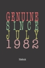 Genuine Since July 1982: Notebook Cover Image