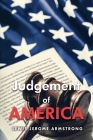 Judgement of America By Lewis Jerome Armstrong Cover Image