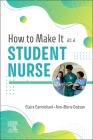 How to Make It as a Student Nurse Cover Image