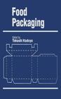 Food Packaging By Takashi Kadoya (Editor) Cover Image