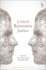 Critical Restorative Justice By Ivo Aertsen (Editor), Brunilda Pali (Editor) Cover Image