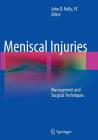 Meniscal Injuries: Management and Surgical Techniques Cover Image
