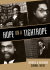 Hope on a Tightrope: Words and Wisdom By Cornel West Cover Image
