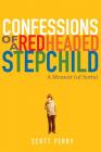 Confessions of a Redheaded Stepchild Cover Image