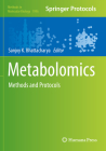 Metabolomics: Methods and Protocols (Methods in Molecular Biology #1996) By Sanjoy K. Bhattacharya (Editor) Cover Image