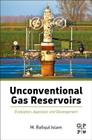 Unconventional Gas Reservoirs: Evaluation, Appraisal, and Development Cover Image