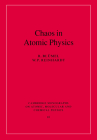 Chaos in Atomic Physics (Cambridge Monographs on Atomic #10) By R. Blümel, W. P. Reinhardt Cover Image