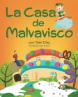 La Casa de Malvavisco: Un Libro Para Niños, Acerca De La Importancia De La Creatividad By Jose Navarro (Illustrator), Temi Díaz Cover Image