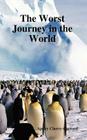 The Worst Journey in the World Cover Image