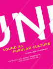 Sound as Popular Culture: A Research Companion By Jens Gerrit Papenburg (Editor), Holger Schulze (Editor) Cover Image