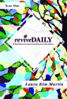 reviveDAILY: A Devotional Journey from Genesis to Revelation By Laura Kim Martin Cover Image