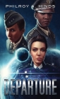 Departure By Philroy Hinds Cover Image
