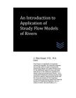 An Introduction to Application of Steady Flow Models of Rivers Cover Image