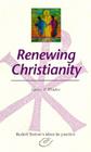 Renewing Christianity: Rudolf Steiner's Ideas in Practice Cover Image