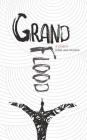 Grand Flood: a poem By Efren Laya Cruzada Cover Image