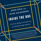 Inside the Box Lib/E: A Proven System of Creativity for Breakthrough Results By Drew Boyd, Jacob Goldenberg, David Drummond (Read by) Cover Image