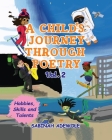 A Child's Journey Through Poetry- Volume 2 (Hobbies, Skills & Talents ) By Sabinah Adewole Cover Image