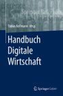 Handbuch Digitale Wirtschaft (Springer Reference Wirtschaft) By Tobias Kollmann (Editor) Cover Image