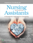Lippincott Textbook for Nursing Assistants By Pamela J. Carter, RN, BSN, MEd, CNOR Cover Image