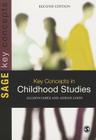 Key Concepts in Childhood Studies (Key Concepts (Sage)) Cover Image