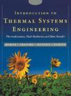 Introduction to Thermal Systems Engineering: Thermodynamics, Fluid Mechanics, and Heat Transfer [With CDROM] By Michael J. Moran, Howard N. Shapiro, Bruce R. Munson Cover Image