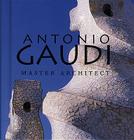 Antonio Gaudí: Master Architect (Tiny Folio #16) Cover Image