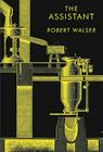 The Assistant By Robert Walser, Susan Bernofsky (Translated by) Cover Image