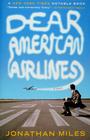 Dear American Airlines: A Novel Cover Image