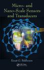 Micro- And Nano-Scale Sensors and Transducers By Ezzat G. Bakhoum Cover Image