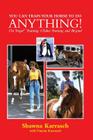 You Can Train Your Horse to Do Anything!: On Target Training Clicker Training and Beyond Cover Image