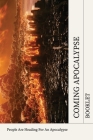 Coming Apocalypse Booklet: People Are Heading For An Apocalypse: Coming Apocalypse Cover Image