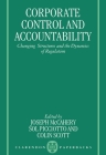 Corporate Control and Accountability: Changing Structures and Dynamics of Regulation (Clarendon Paperbacks) By Joseph McCahery (Editor), Sol Picciotto (Editor), Colin Scott (Editor) Cover Image