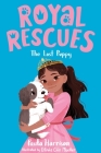 Royal Rescues #2: The Lost Puppy By Paula Harrison, Olivia Chin Mueller (Illustrator) Cover Image