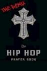 The Hip Hop Prayer Book By Timothy Holder (Editor) Cover Image