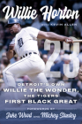 Willie Horton: 23 By Willie Horton, Kevin Allen (With) Cover Image