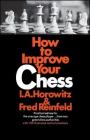 How to Improve Your Chess (Primary) By Horowitz Cover Image