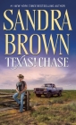 Texas! Chase: A Novel (Texas! Tyler Family Saga #2) By Sandra Brown Cover Image