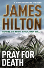 Pray for Death (A Gunn Brothers Thriller) Cover Image
