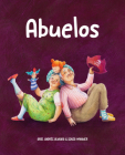 Abuelos By Ariel Andrés Almada, Sonja Wimmer (Illustrator) Cover Image