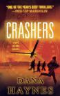 Crashers: A Thriller By Dana Haynes Cover Image