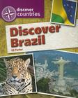 Discover Brazil (Discover Countries) By Ed Parker Cover Image