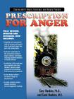 Prescription for Anger: Coping with Angry Feelings and Angry People By Gary Hankins, Carol Hankins (Joint Author) Cover Image