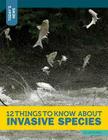 12 Things to Know about Invasive Species (Today's News) By Jamie Kallio Cover Image