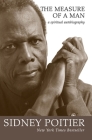 The Measure of a Man: A Spiritual Autobiography By Sidney Poitier Cover Image