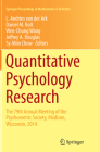 Quantitative Psychology Research: The 79th Annual Meeting of the Psychometric Society, Madison, Wisconsin, 2014 (Springer Proceedings in Mathematics & Statistics #140) By L. Andries Van Der Ark (Editor), Daniel M. Bolt (Editor), Wen-Chung Wang (Editor) Cover Image