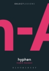 Hyphen (Object Lessons) Cover Image