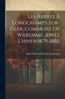 Les Arbres À Longchamps-Sur-Geer, Commune De Waremme, Après L'hiver 1879-1880 Cover Image