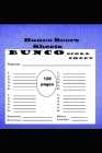 Bunco Score Sheet: The real 120 Bunco Score Cards for Bunco Dice game Cover Image