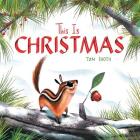 This Is Christmas (Jeter Publishing) By Tom Booth, Tom Booth (Illustrator) Cover Image
